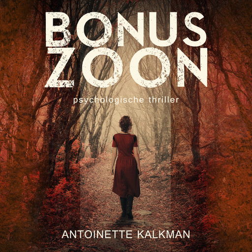Bonuszoon, Antoinette Kalkman