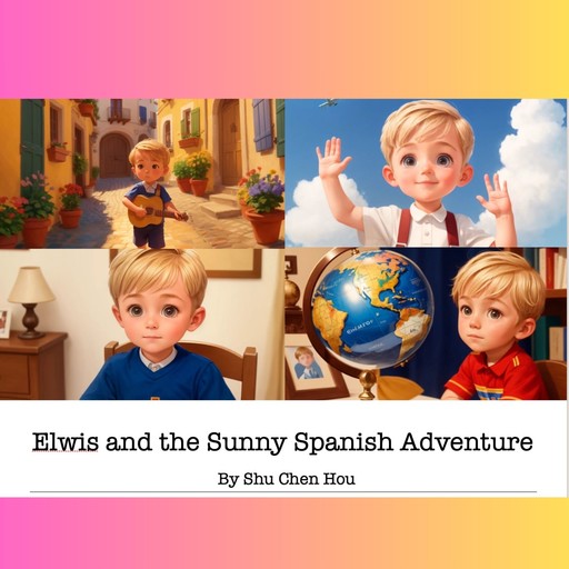 Elwis and the Sunny Spanish Adventure, Shu Chen Hou