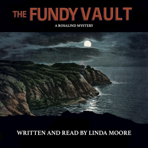 The Fundy Vault, Linda Moore