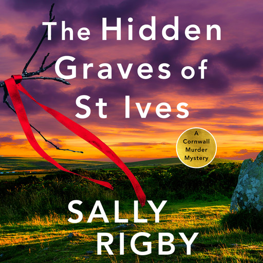 The Hidden Graves of St Ives, Sally Rigby