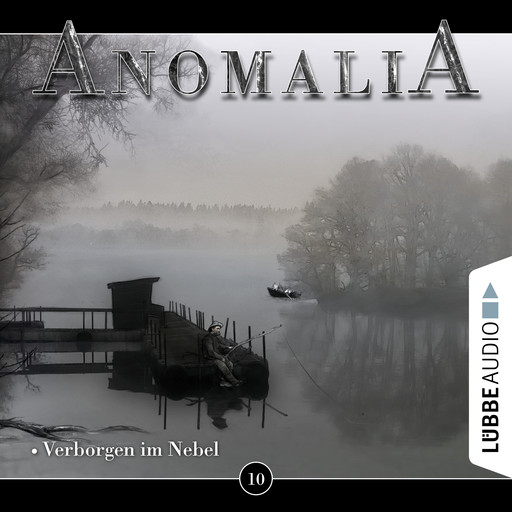 Anomalia - Das Hörspiel, Folge 10: Verborgen im Nebel, Lars Eichstaedt