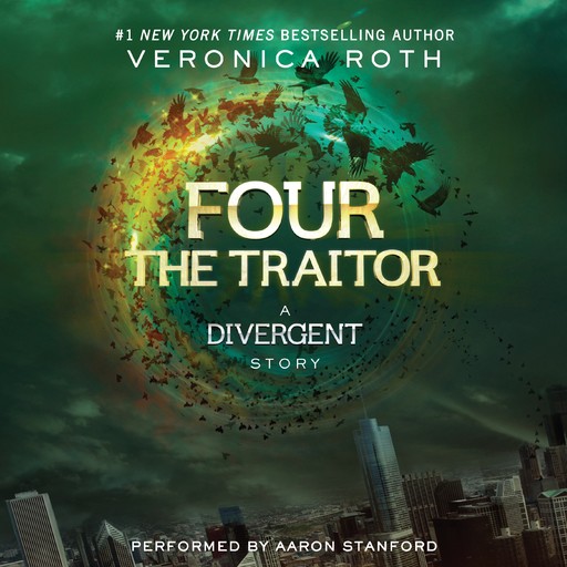 Four: The Traitor, Veronica Roth