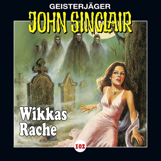 John Sinclair, Folge 102: Wikkas Rache (Teil 2 von 2), Jason Dark