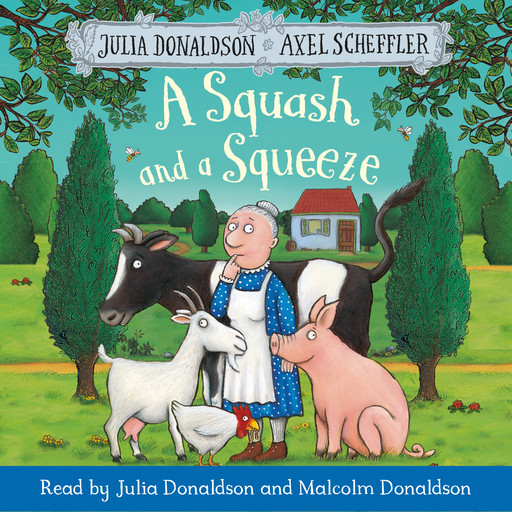 A Squash and a Squeeze, Julia Donaldson