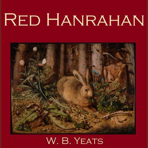 Red Hanrahan, William Butler Yeats