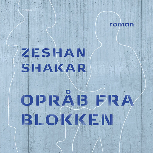 Opråb fra blokken, Zeshan Shakar