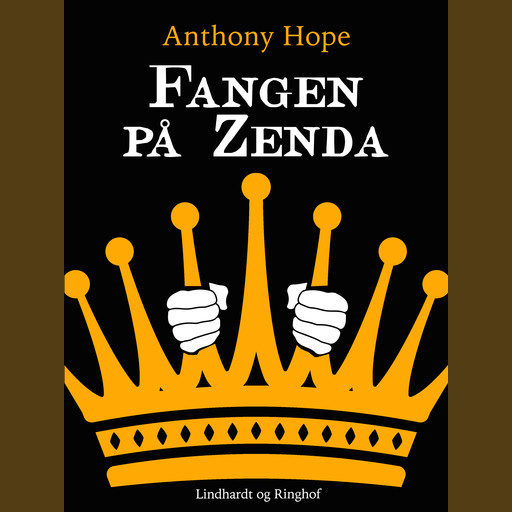 Fangen på Zenda, Anthony Hope