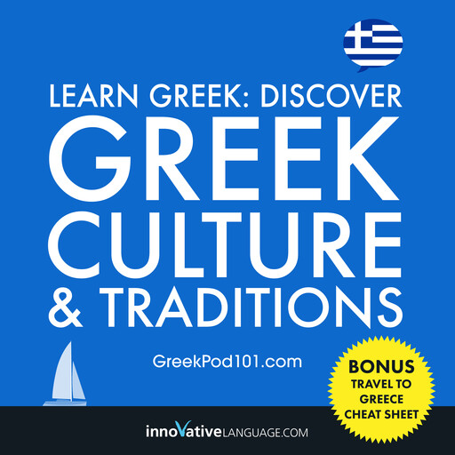 Learn Greek: Discover Greek Culture & Traditions, Innovative Language Learning, GreekPod101.com