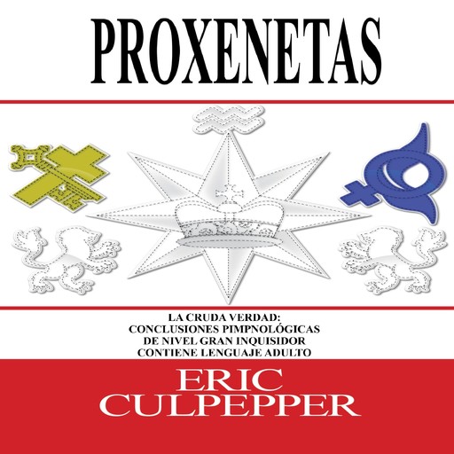 Proxenetas, Eric Culpepper