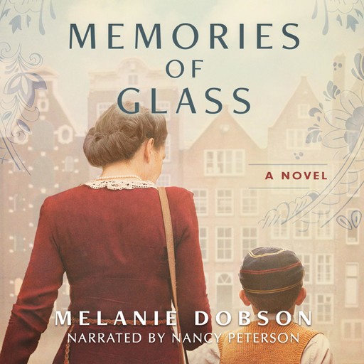 Memories of Glass, Melanie Dobson
