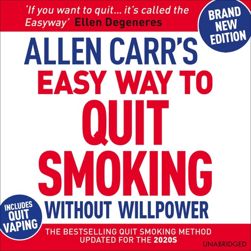 Allen Carr's Easy Way to Quit Smoking Without Willpower, Allen Carr