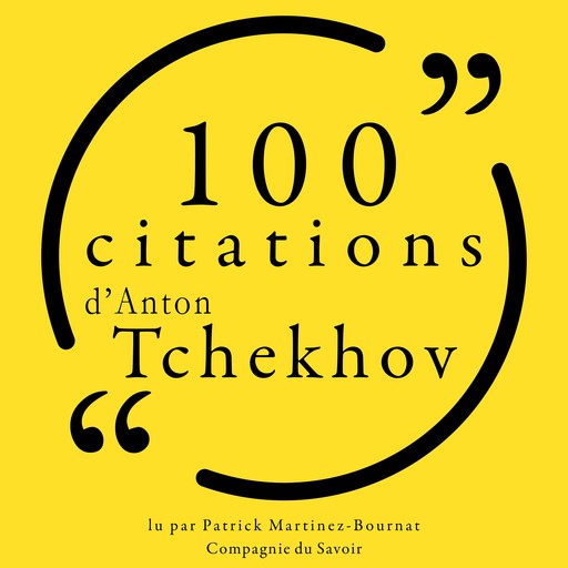 100 citations d'Anton Tchekhov, Anton Tchekhov