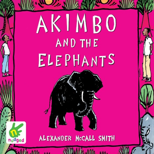 Akimbo and the Elephants, Alexander McCall Smith