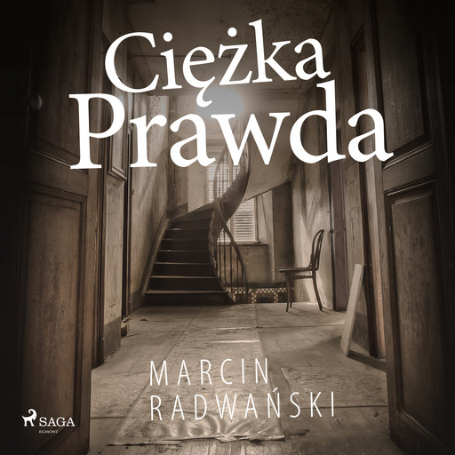 Ciężka prawda, Marcin Radwański