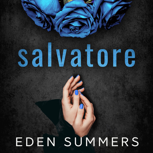 Salvatore, Eden Summers