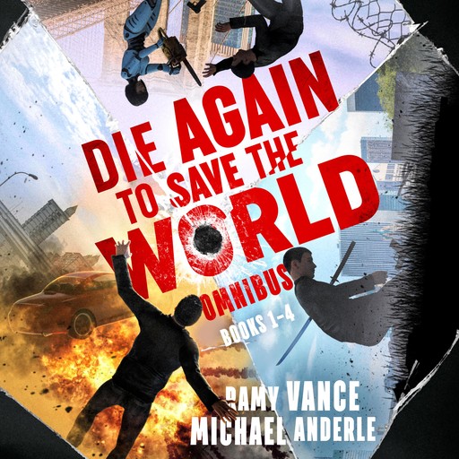 Die Again to Save the World Omnibus, Michael Anderle, Ramy Vance