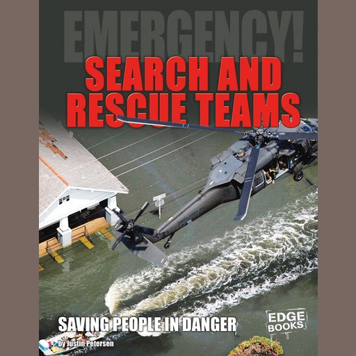 Search and Rescue Teams, Justin Petersen