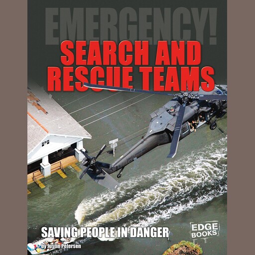 Search and Rescue Teams, Justin Petersen