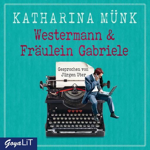 Westermann & Fräulein Gabriele, Katharina Münk