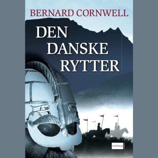 Den danske rytter, Bernard Cornwell