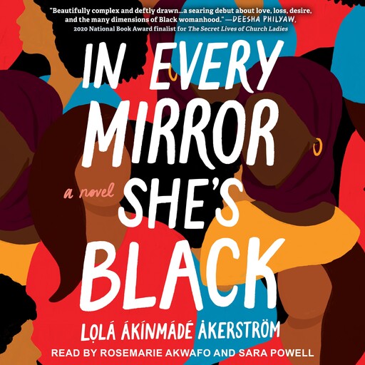 In Every Mirror She’s Black, Lolá Ákínmádé Åkerström
