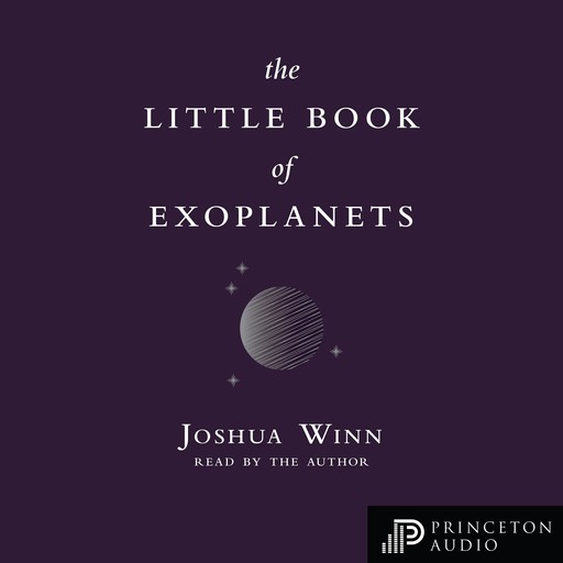 The Little Book of Exoplanets, Joshua N. Winn