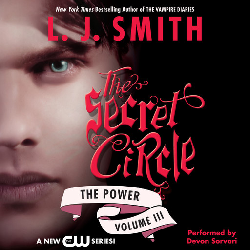 Secret Circle Vol III: The Power, L.J. Smith