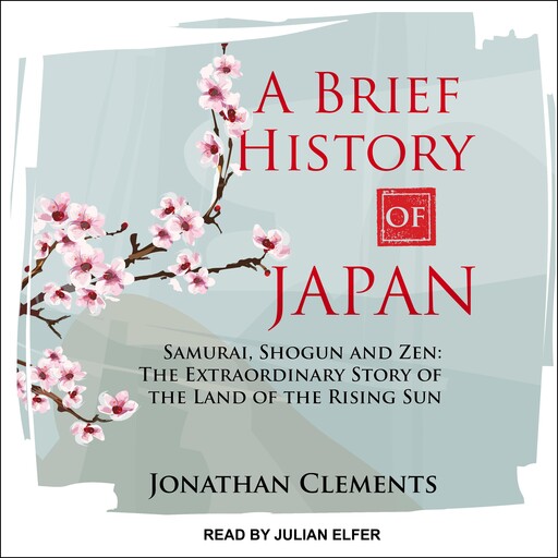 A Brief History of Japan, Jonathan Clements
