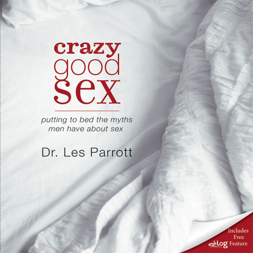 Crazy Good Sex, Les Parrott