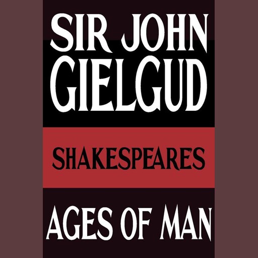The Ages of Man, William Shakespeare