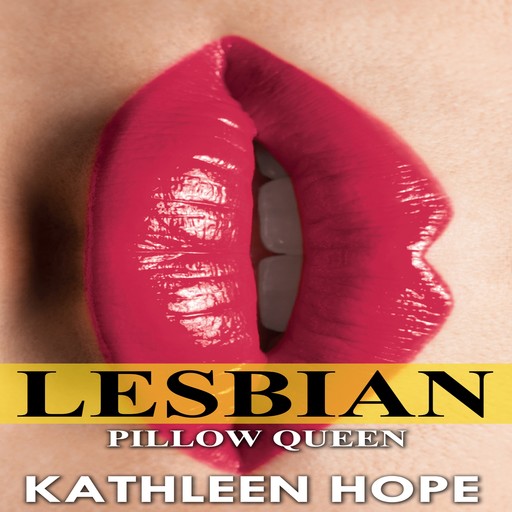 Lesbian: Pillow Queen, Kathleen Hope