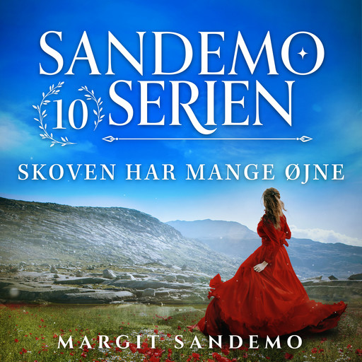Sandemoserien 10 - Skoven har mange øjne, Margit Sandemo