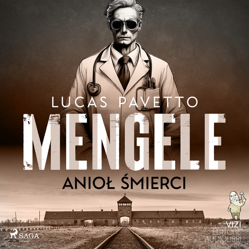 Mengele – anioł śmierci, VIZI EDITORE