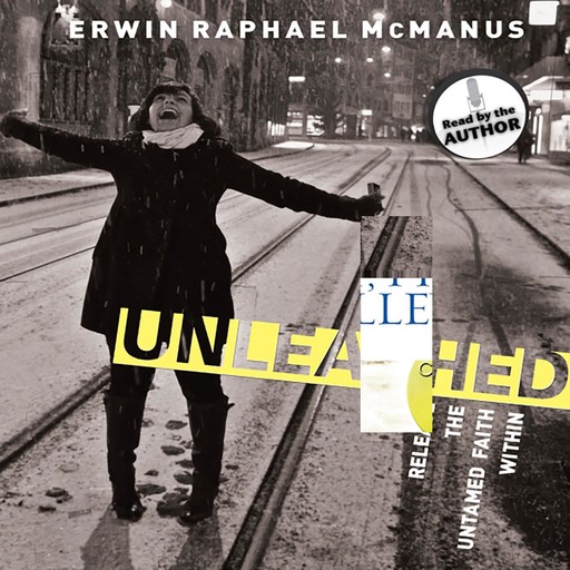 Unleashed, Erwin McManus