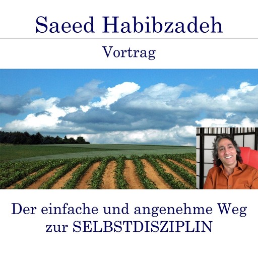 Der einfache und angenehme Weg zur Selbstdisziplin, Saeed Habibzadeh