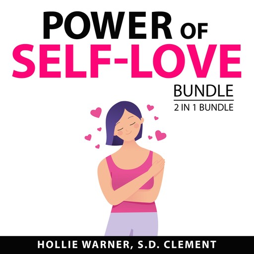 Power of Self-Love Bundle, 2 in 1 Bundle, S.D. Clement, Hollie Warner