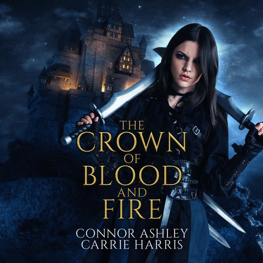 The Crown of Blood and Fire, Carrie Harris, Connor Ashley