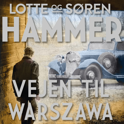 Vejen til Warszawa, Lotte Hammer, Søren Hammer