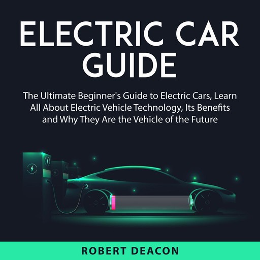 Electric Car Guide, Robert Deacon