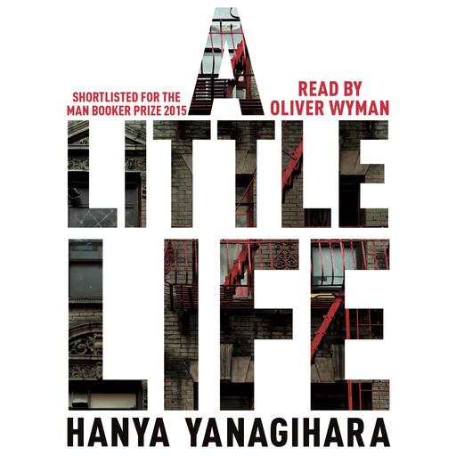 A Little Life, Hanya Yanagihara