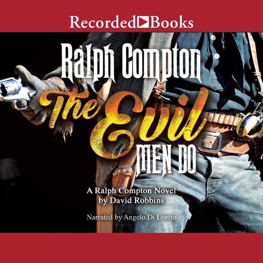 The Evil Men Do, David Robbins, Ralph Compton