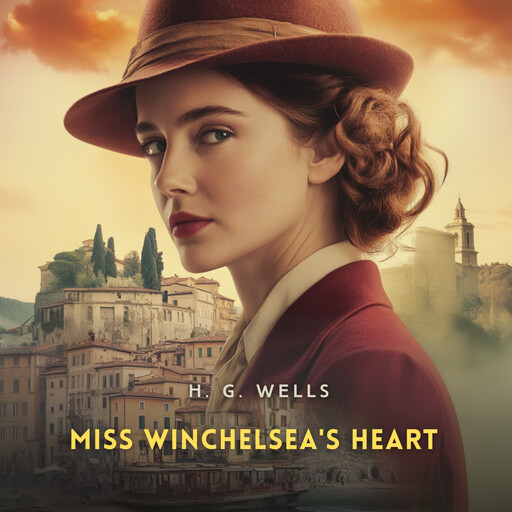 Miss Winchelsea's Heart, Herbert Wells