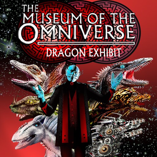 Museum of the Omniverse: Dragon Exhibit, Timothy Zahn, Jeremiah Lynch, David Lee Summers, Patrick Thomas, Carol Hightshoe