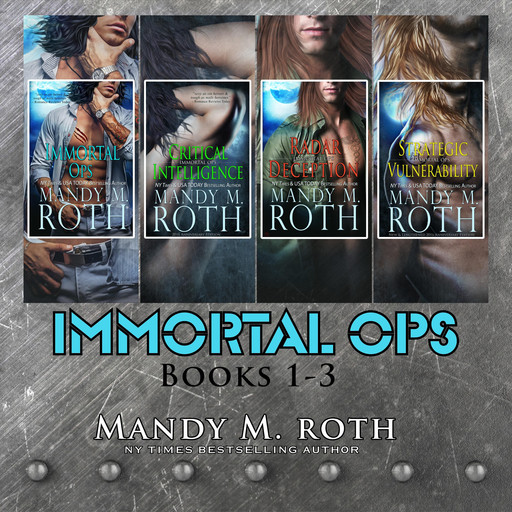 Immortal Ops Books 1-4, Mandy Roth