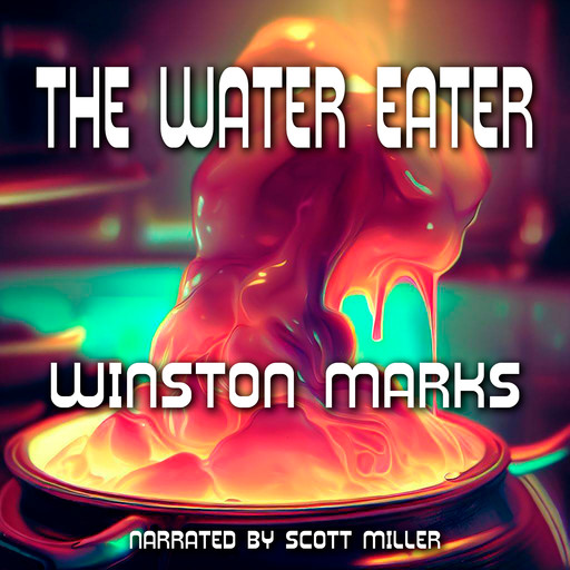 The Water Eater, Winston Marks