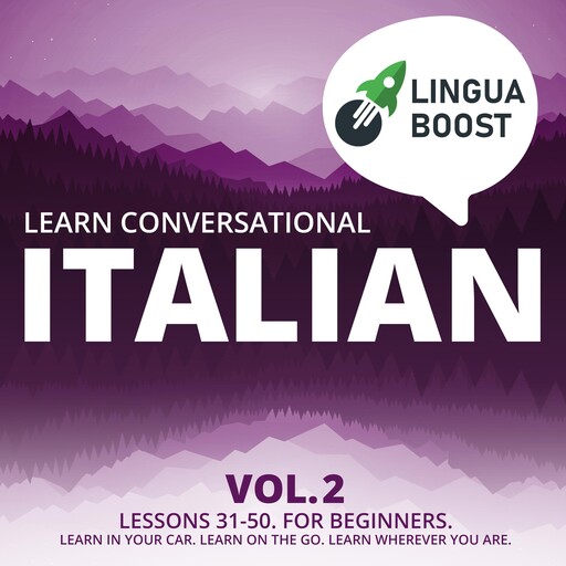 Learn Conversational Italian Vol. 2, LinguaBoost