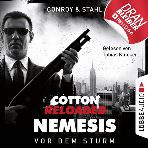 Jerry Cotton, Cotton Reloaded: Nemesis, Folge 5: Vor dem Sturm (Ungekürzt), Timothy Stahl, Gabriel Conroy