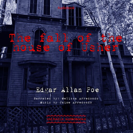 The Fall of the House of Usher, Edgar Allan Poe