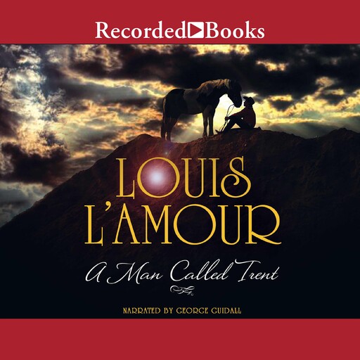 A Man Called Trent, Louis L'Amour