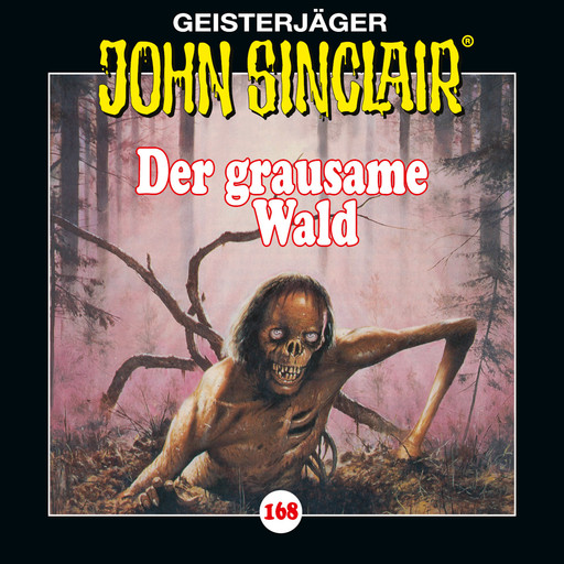 John Sinclair, Folge 168: Der grausame Wald - Teil 1 von 2, Jason Dark